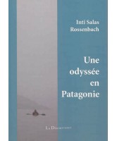 Une odyssée en Patagonie