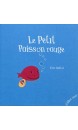 Le petit poisson rouge