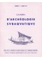 Cahiers d‘Archéologie Subaquatique Vol V