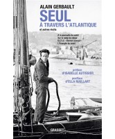 Seul à travers l'Atlantique : et autres récits