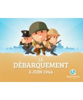 Le débarquement : 6 juin 1944