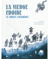 La vierge froide : et autres racontars