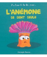 L'anémone se sent seule