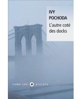 L'autre côté des docks