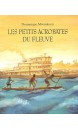 Les petits acrobates du fleuve 