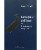 La tragédie de l'Essex ou Le fantasme de Moby Dick