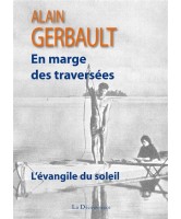 En marge des traversées : l'évangile du soleil 