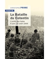 La bataille du Cotentin : l'enfer des haies, 6 juin-15 août 1944