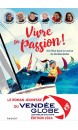 Vivre sa passion ! : six filles dans la course du Vendée Globe