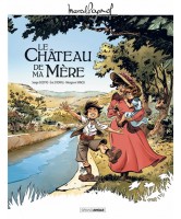 PAGNOL EN BD - LE CHATEAU DE MA MERE