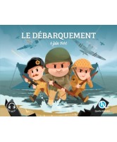 Le Débarquement : 6 juin 1944