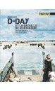 D-Day et la bataille de Normandie