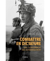 Combattre en dictature : 1944