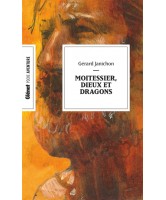 Moitessier, dieux et dragons