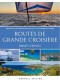 Routes de Grande Croisière