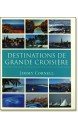 Destinations de Grande Croisière