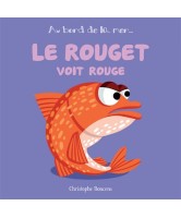 Le rouget voit rouge