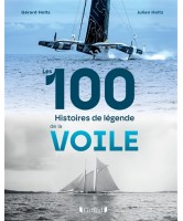 Les 100 histoires de légendes de la voile