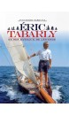 ERIC TABARLY ET SES BATEAUX DE LEGENDE