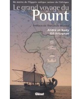 Le grand voyage du Pount : un navire de l'Egypte antique autour de l'Afrique