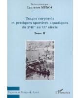 Usages corporels et pratiques sportives aquatiques du XVIIIe au XXe siècle