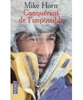 Conquérant de l'impossible : récit