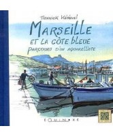 Marseille et la Côte bleue, parcours d'un aquarelliste